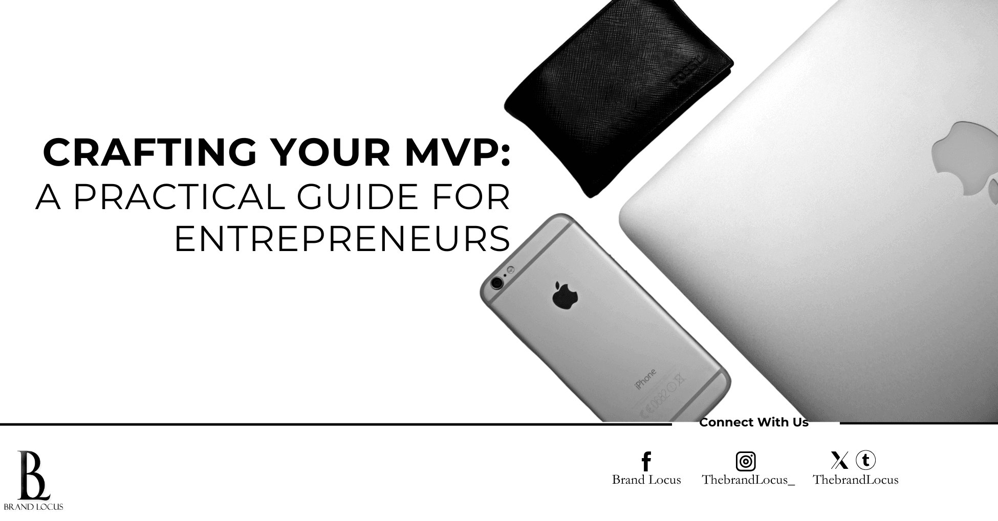 Crafting Your MVP: A Practical Guide for Entrepreneurs