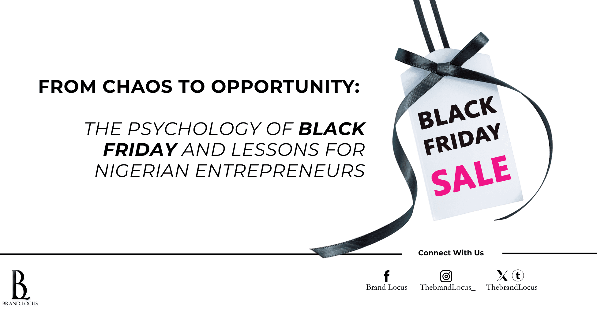 From Chaos to Opportunity: The Psychology of Black Friday and Lessons for Nigerian Entrepreneurs