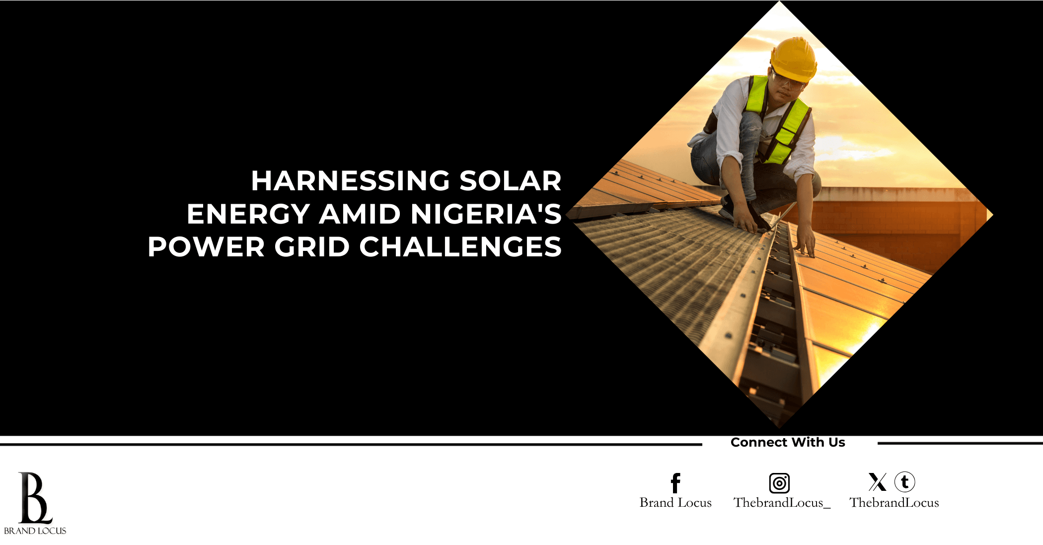 Harnessing Solar Energy Amid Nigeria’s Power Grid Challenges