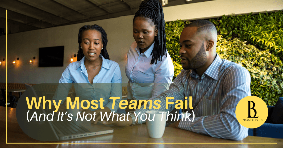 Why Most Teams Fail (And It’s Not What You Think)